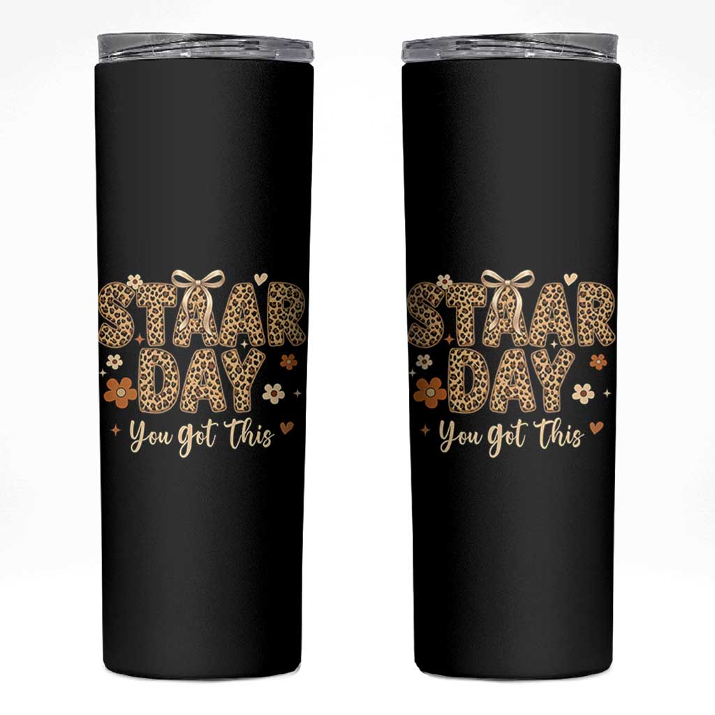 Groovy Leopard STAAR Day Skinny Tumbler You Got This Motivational Teacher Sayings