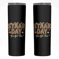 Groovy Leopard STAAR Day Skinny Tumbler You Got This Motivational Teacher Sayings