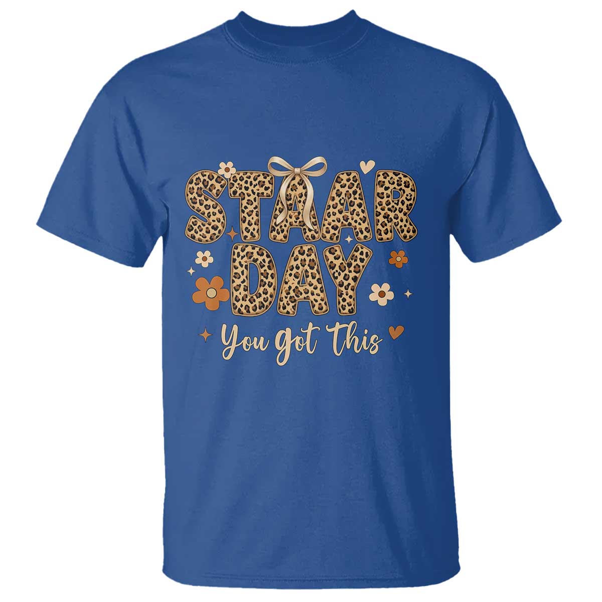 Groovy Leopard STAAR Day T Shirt You Got This Motivational Teacher Sayings