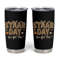 Groovy Leopard STAAR Day Tumbler Cup You Got This Motivational Teacher Sayings