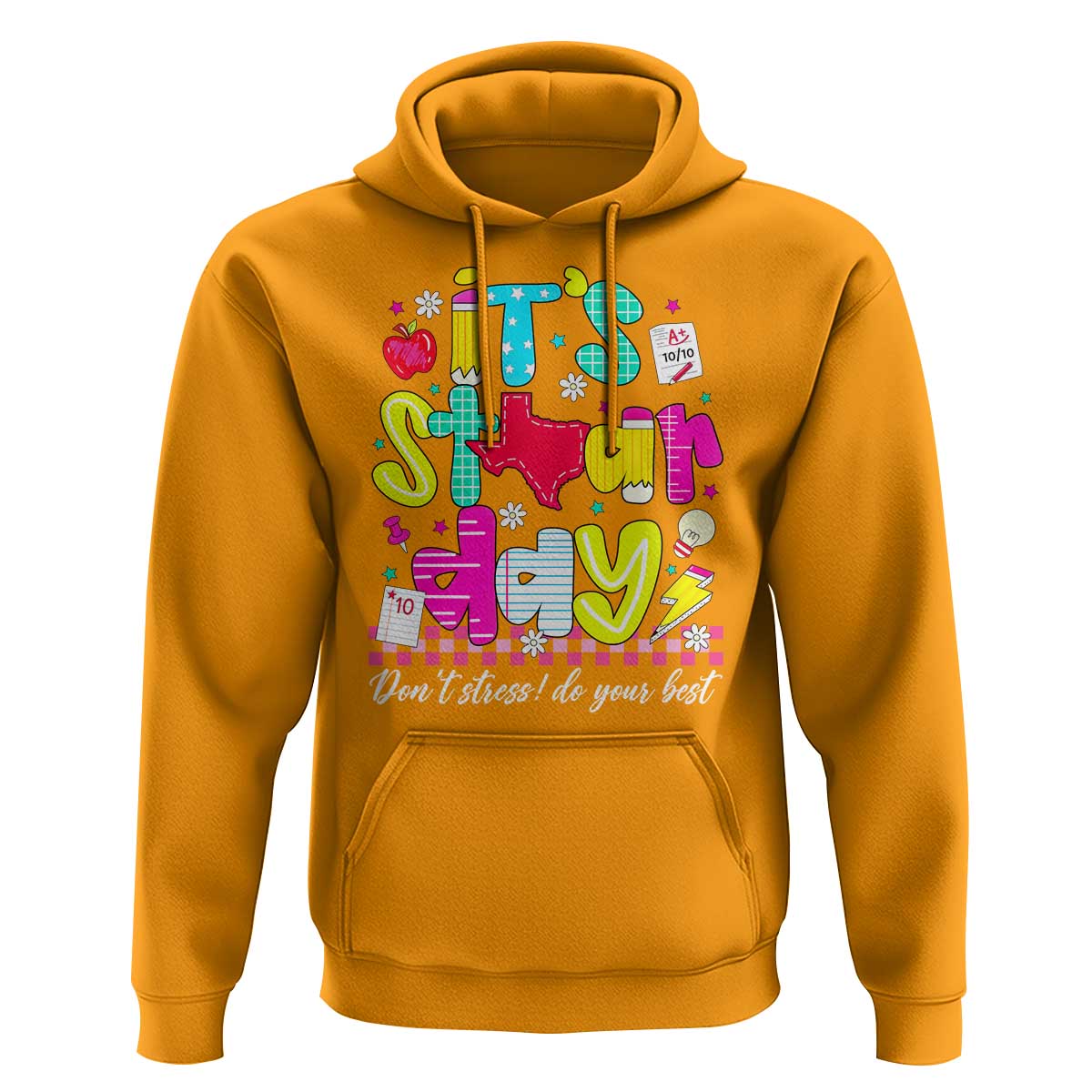 Groovy Texas STAAR Day Hoodie Don't Stress Do Your Best Teacher Student Motivation