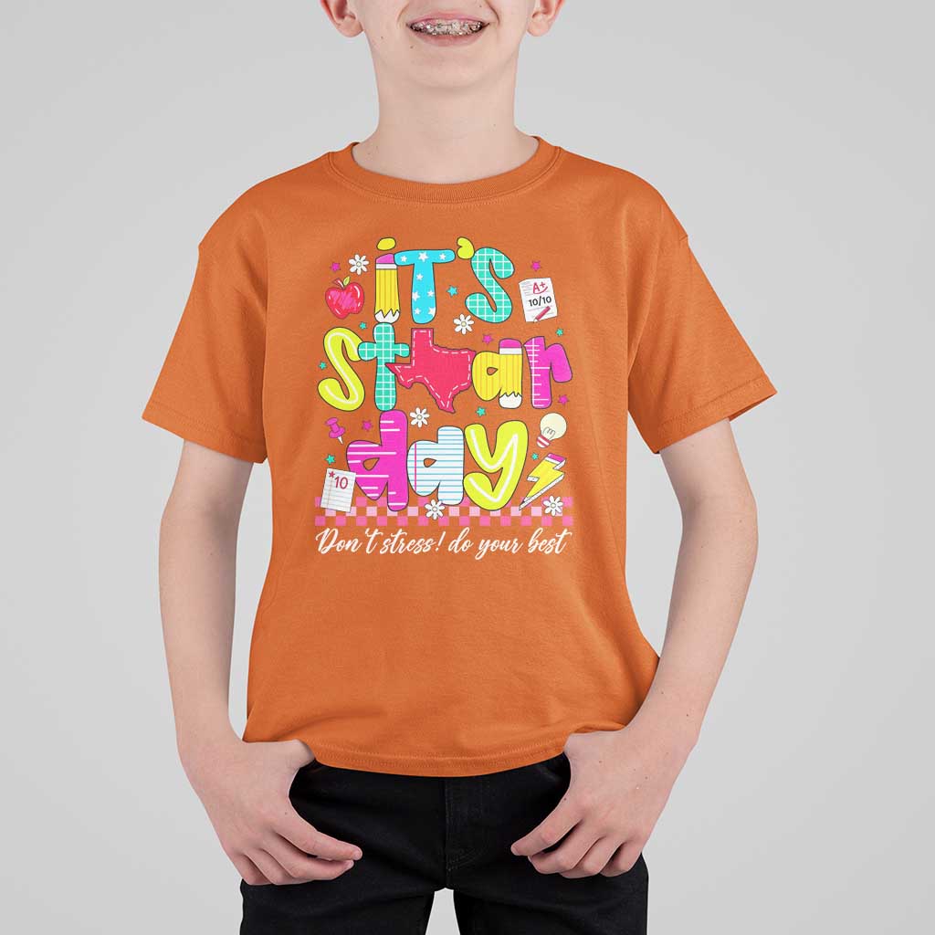 Groovy Texas STAAR Day T Shirt For Kid Don't Stress Do Your Best Teacher Student Motivation