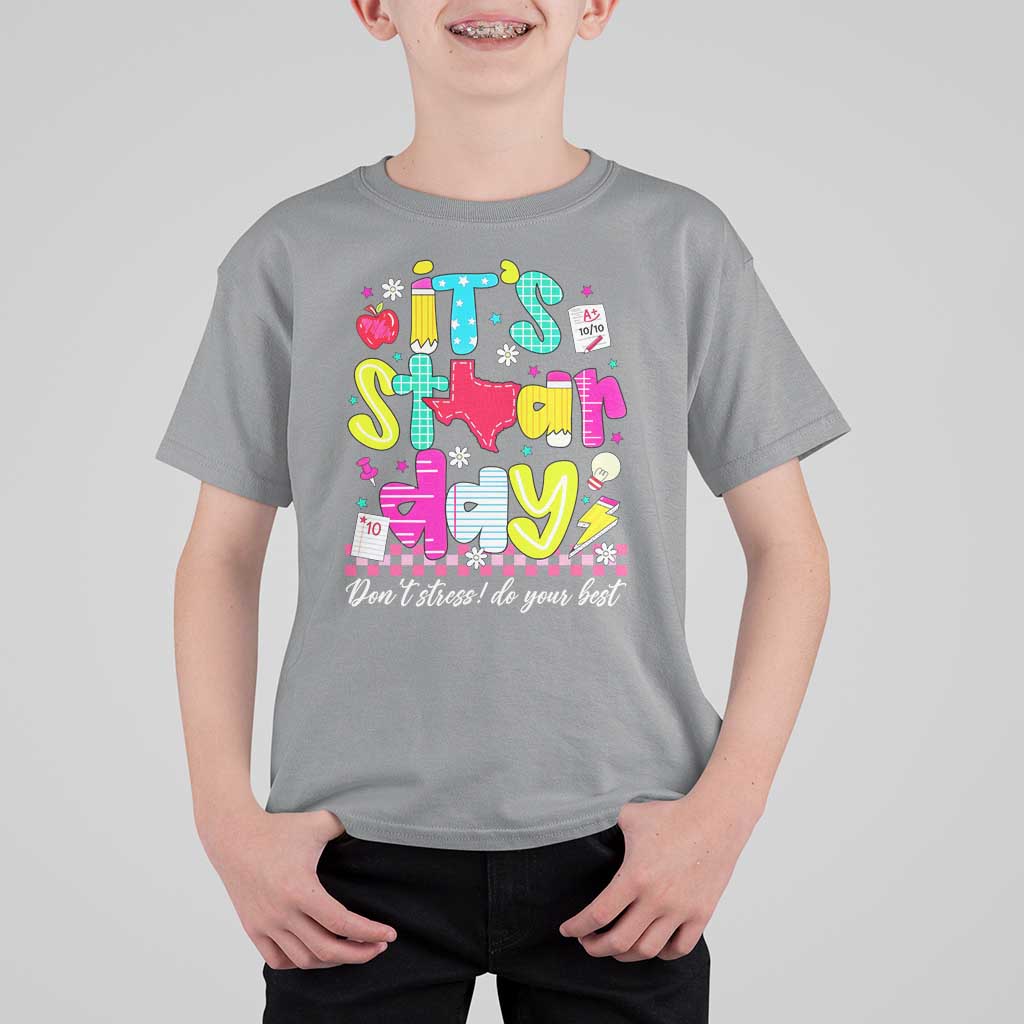 Groovy Texas STAAR Day T Shirt For Kid Don't Stress Do Your Best Teacher Student Motivation