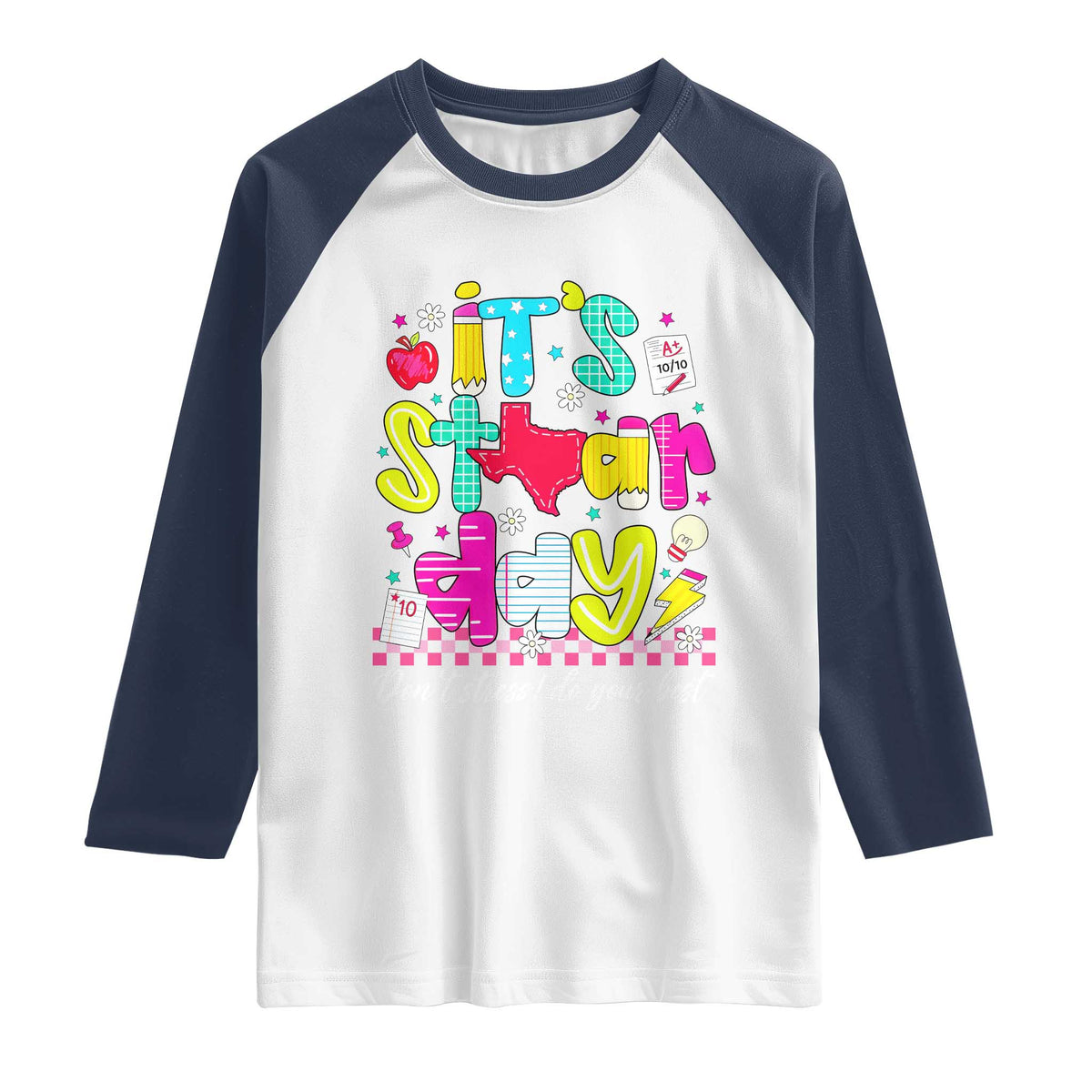 Groovy Texas STAAR Day Raglan Shirt Don't Stress Do Your Best Teacher Student Motivation