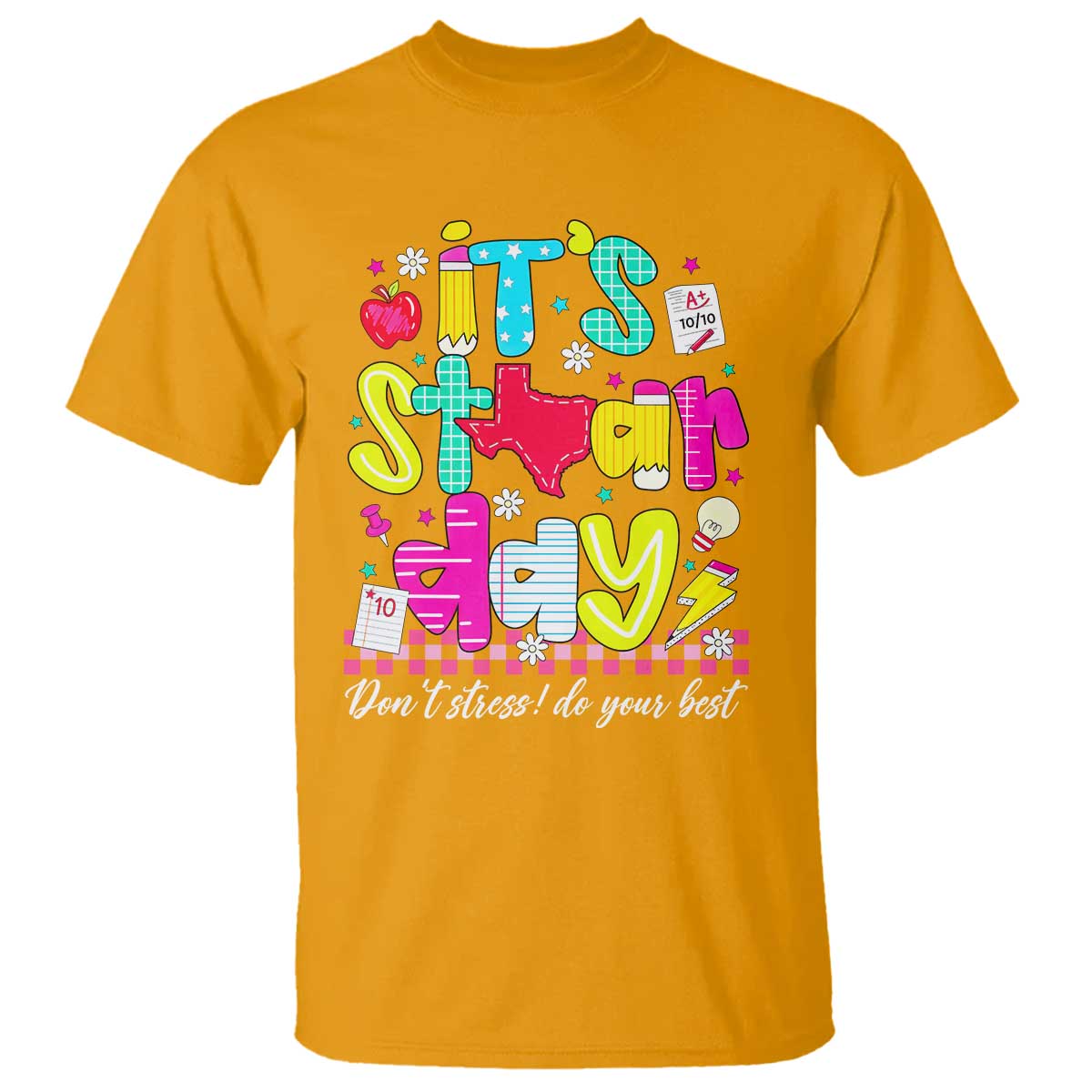 Groovy Texas STAAR Day T Shirt Don't Stress Do Your Best Teacher Student Motivation