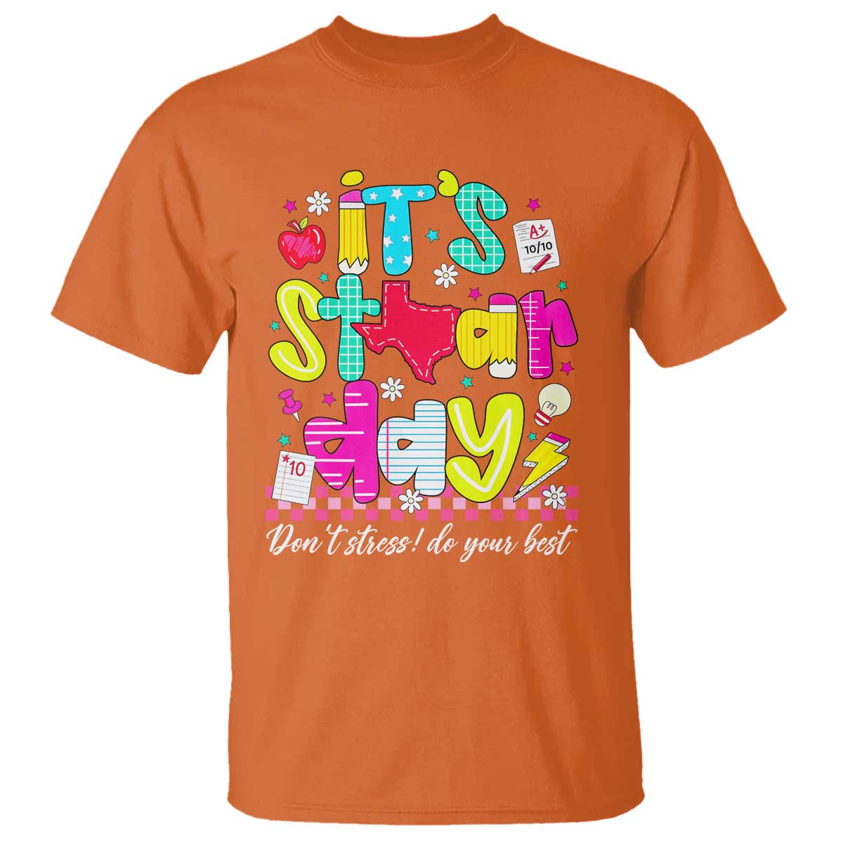 Groovy Texas STAAR Day T Shirt Don't Stress Do Your Best Teacher Student Motivation