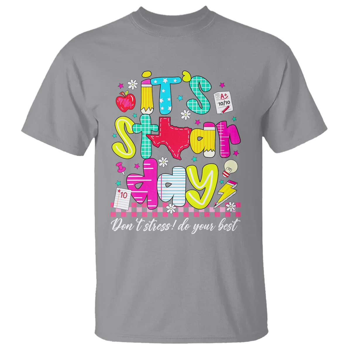 Groovy Texas STAAR Day T Shirt Don't Stress Do Your Best Teacher Student Motivation