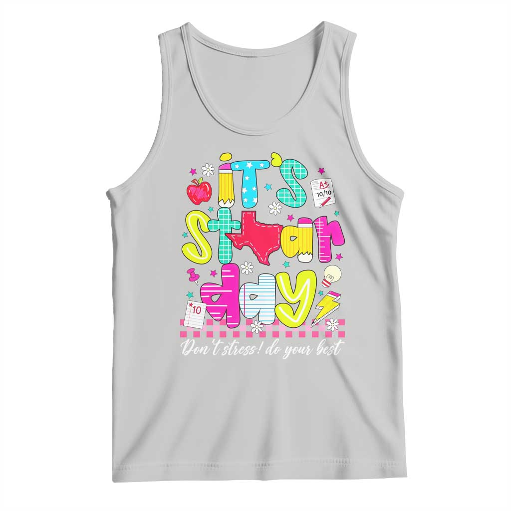 Groovy Texas STAAR Day Tank Top Don't Stress Do Your Best Teacher Student Motivation