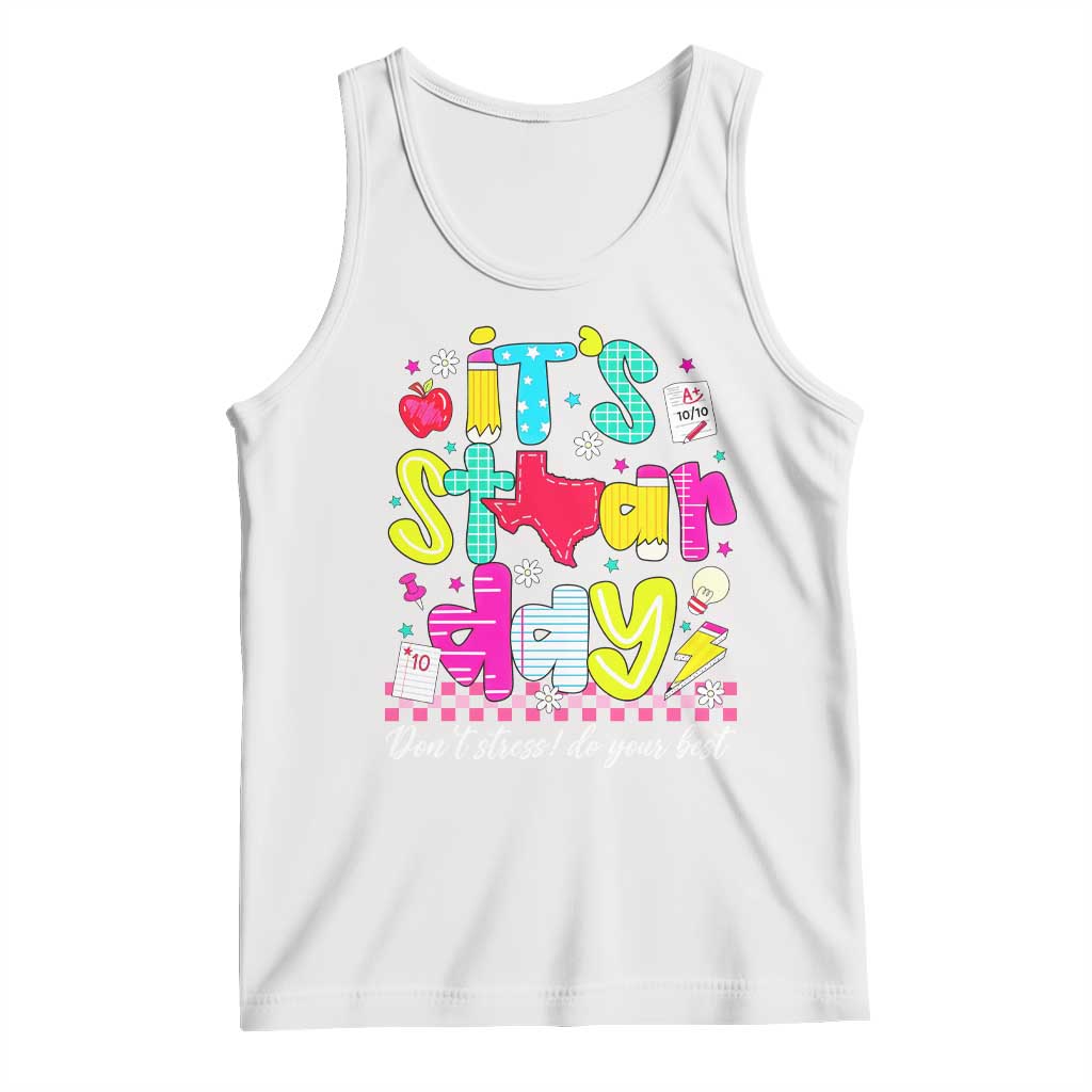 Groovy Texas STAAR Day Tank Top Don't Stress Do Your Best Teacher Student Motivation