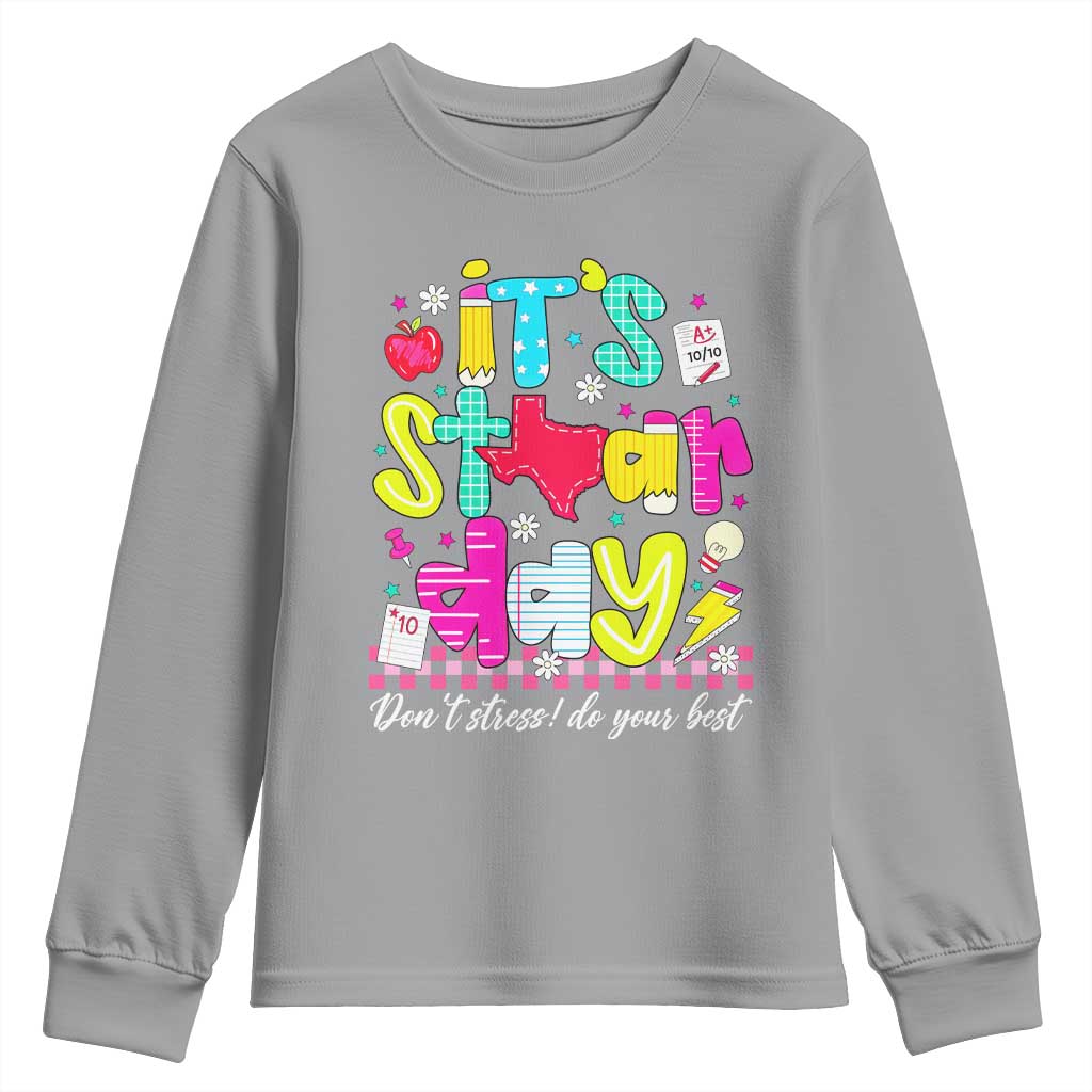 Groovy Texas STAAR Day Youth Sweatshirt Don't Stress Do Your Best Teacher Student Motivation