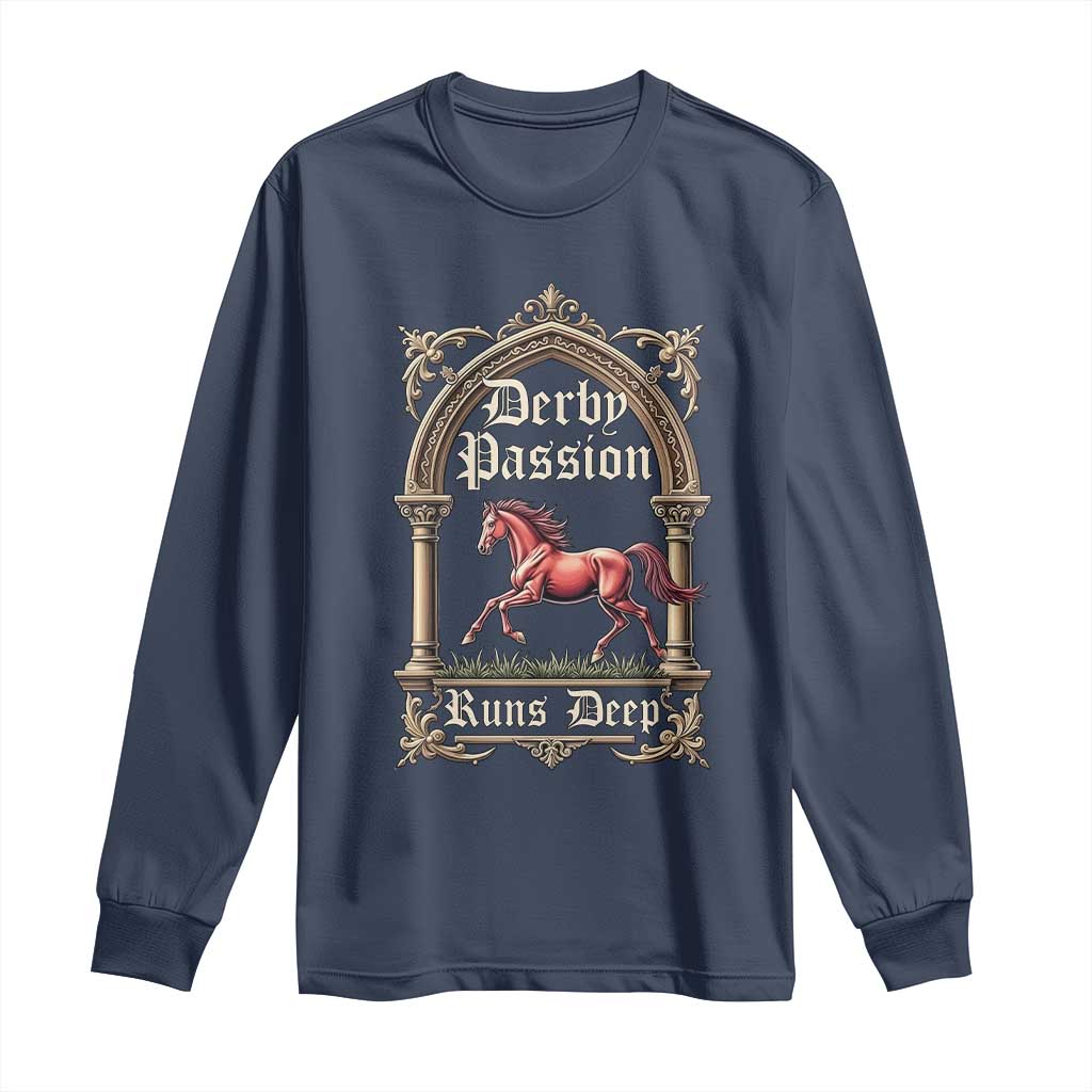 Derby Passion Runs Deep Elegant Horse Racing Long Sleeve Shirt Vintage Gothic Arch Equestrian Thoroughbred Lover