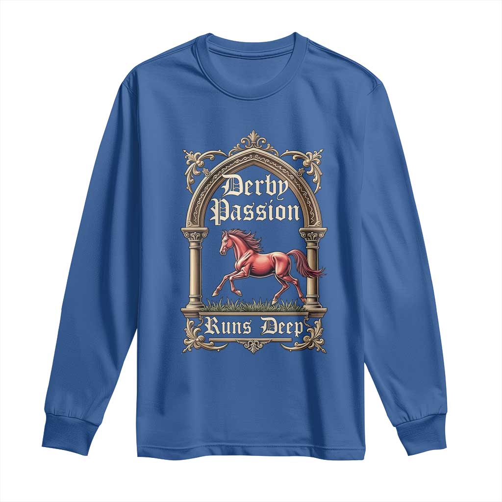 Derby Passion Runs Deep Elegant Horse Racing Long Sleeve Shirt Vintage Gothic Arch Equestrian Thoroughbred Lover