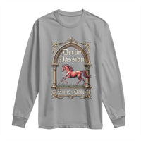 Derby Passion Runs Deep Elegant Horse Racing Long Sleeve Shirt Vintage Gothic Arch Equestrian Thoroughbred Lover