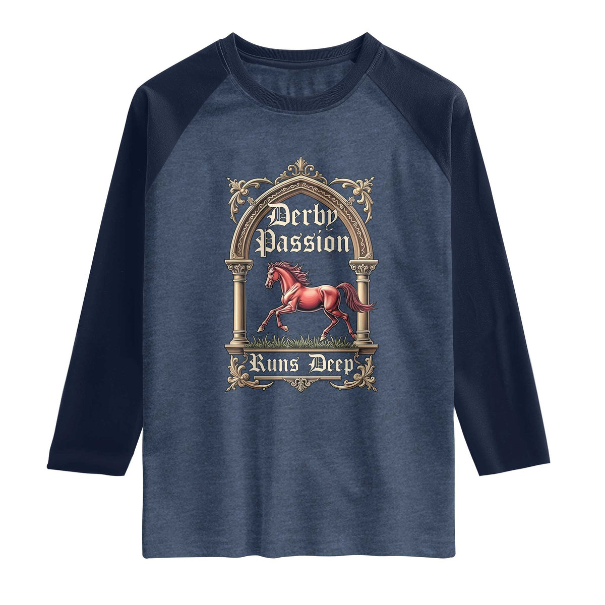 Derby Passion Runs Deep Elegant Horse Racing Raglan Shirt Vintage Gothic Arch Equestrian Thoroughbred Lover