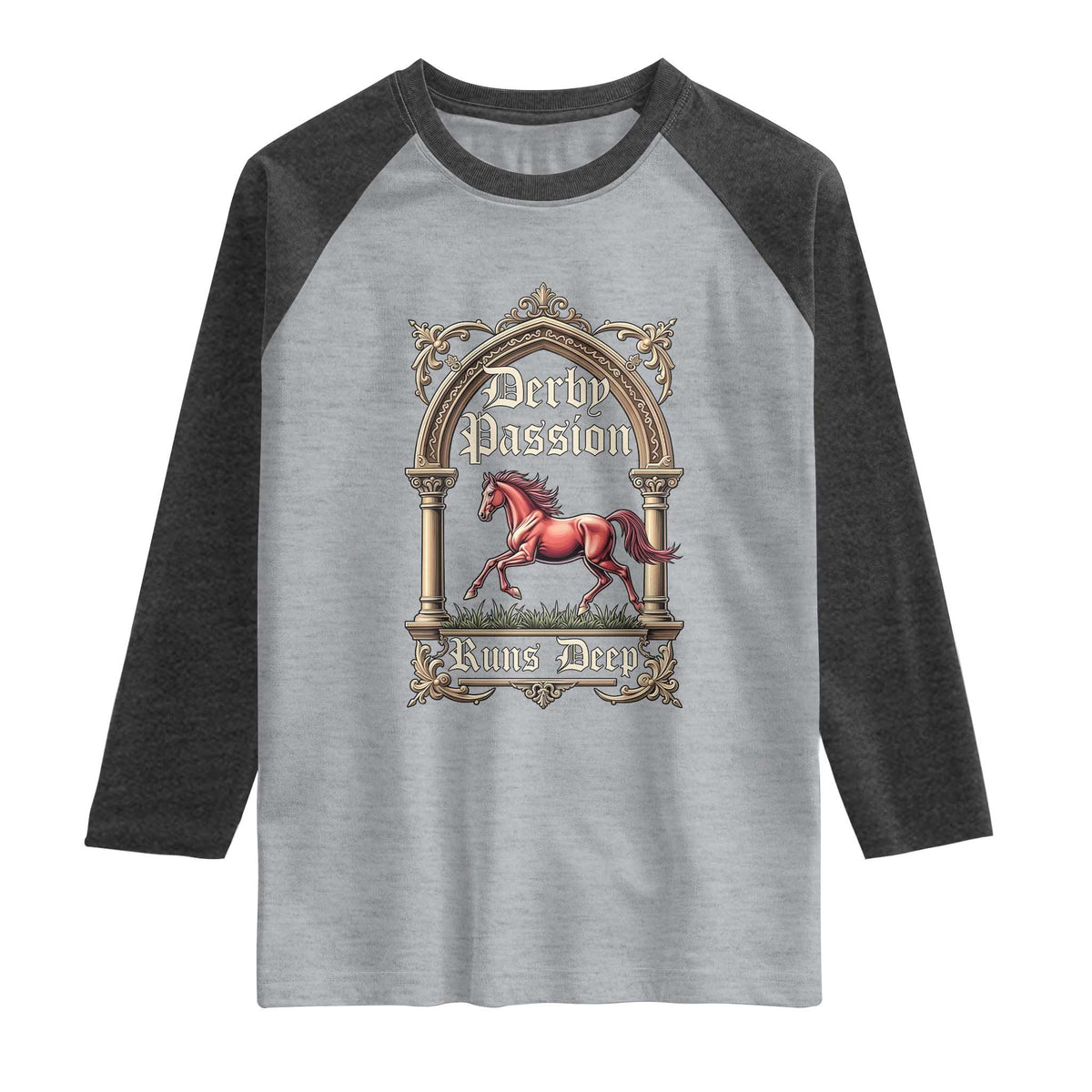 Derby Passion Runs Deep Elegant Horse Racing Raglan Shirt Vintage Gothic Arch Equestrian Thoroughbred Lover
