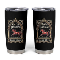 Derby Passion Runs Deep Elegant Horse Racing Tumbler Cup Vintage Gothic Arch Equestrian Thoroughbred Lover