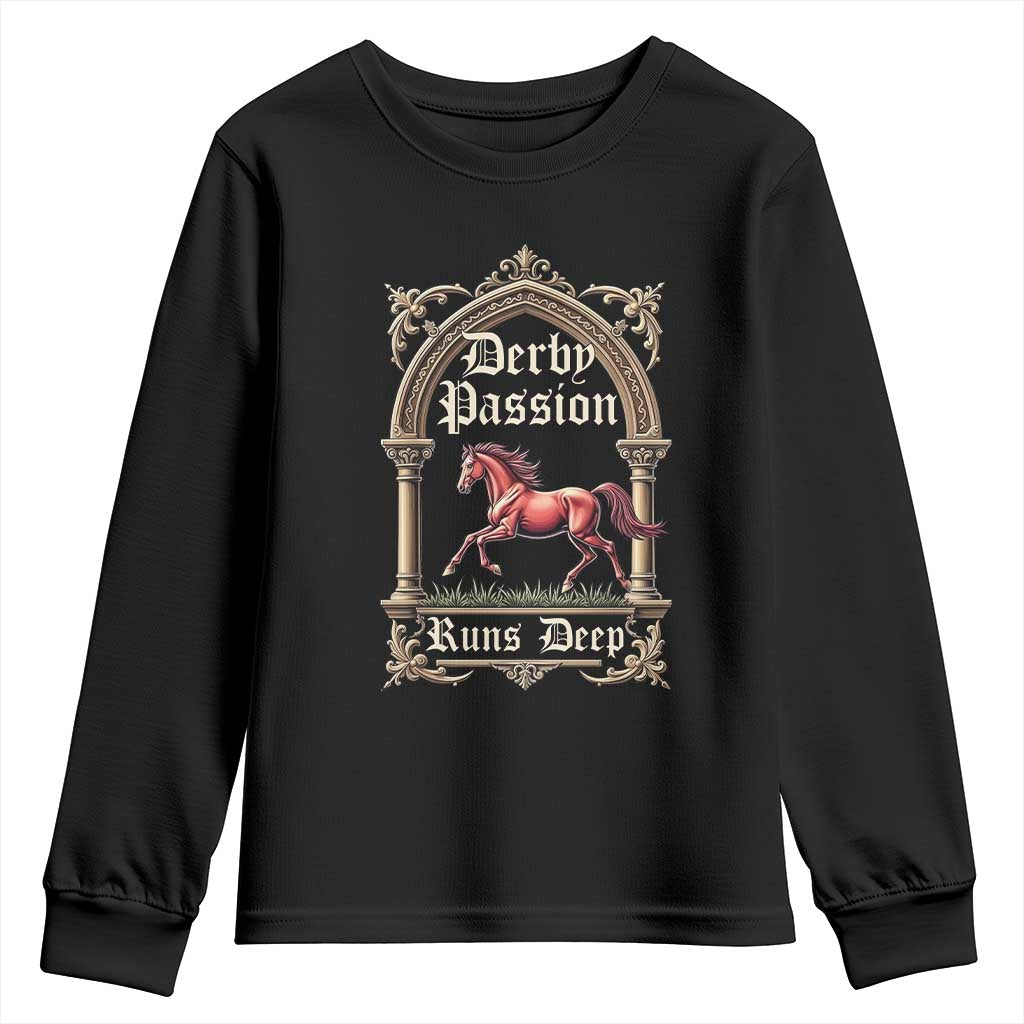 Derby Passion Runs Deep Elegant Horse Racing Youth Sweatshirt Vintage Gothic Arch Equestrian Thoroughbred Lover