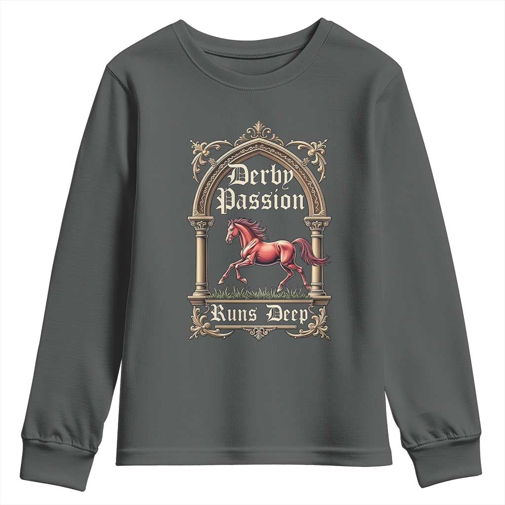 Derby Passion Runs Deep Elegant Horse Racing Youth Sweatshirt Vintage Gothic Arch Equestrian Thoroughbred Lover