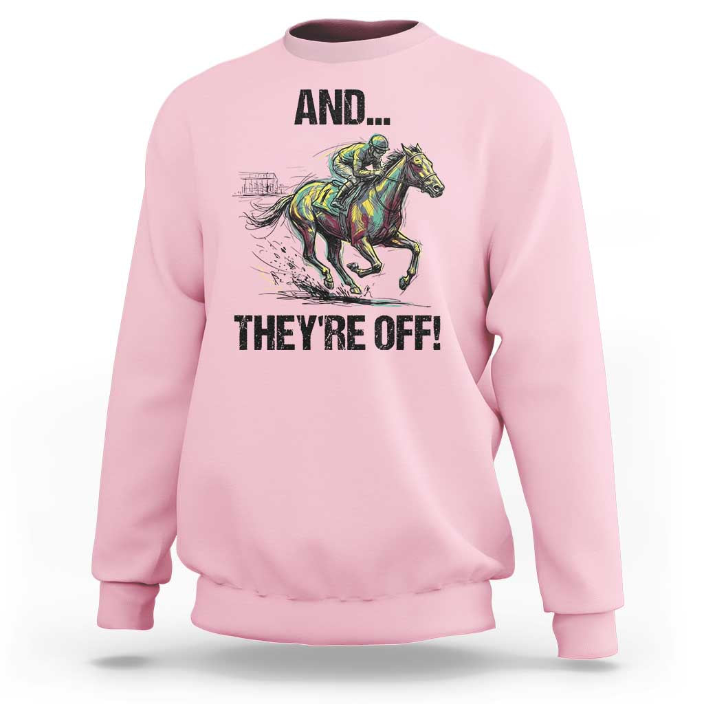 And They’re Off Colorful Horse Racing Sketch Sweatshirt Jockey and Thoroughbred Sprinting Race Day