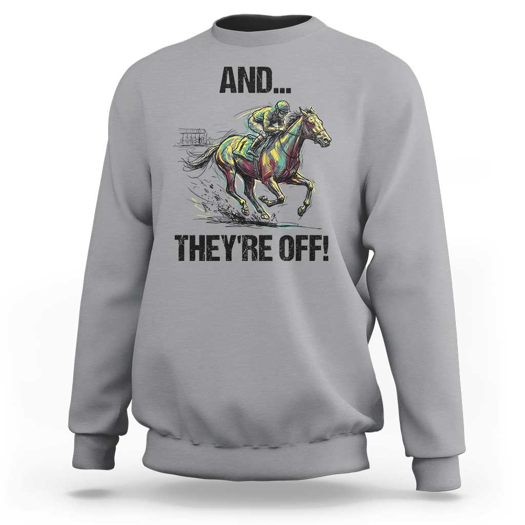 And They’re Off Colorful Horse Racing Sketch Sweatshirt Jockey and Thoroughbred Sprinting Race Day