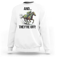 And They’re Off Colorful Horse Racing Sketch Sweatshirt Jockey and Thoroughbred Sprinting Race Day