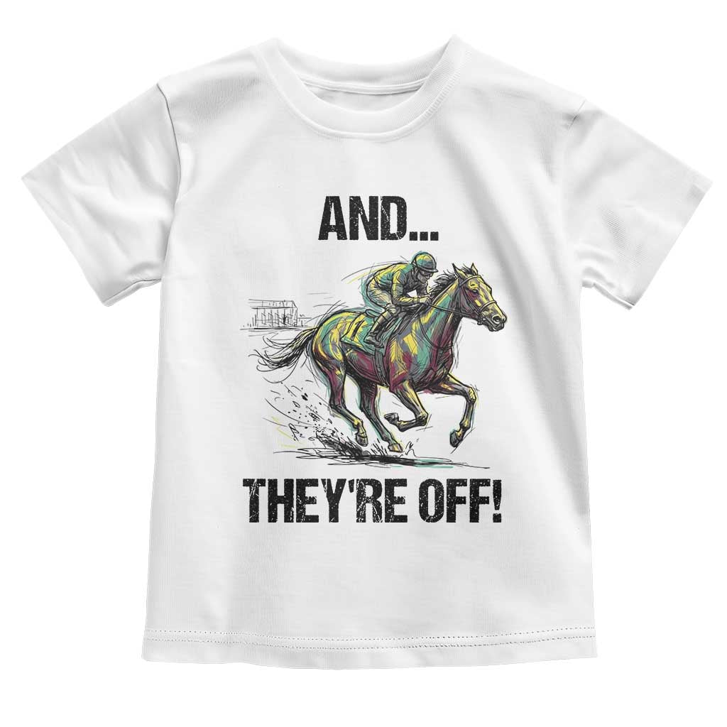 And They’re Off Colorful Horse Racing Sketch Toddler T Shirt Jockey and Thoroughbred Sprinting Race Day