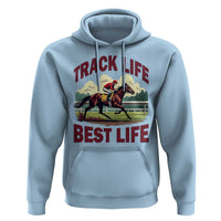 Track Life Best Life Horse Racing Enthusiast Hoodie Retro Jockey and Racehorse Trackside Southern Equestrian