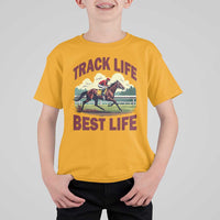 Track Life Best Life Horse Racing Enthusiast T Shirt For Kid Retro Jockey and Racehorse Trackside Southern Equestrian