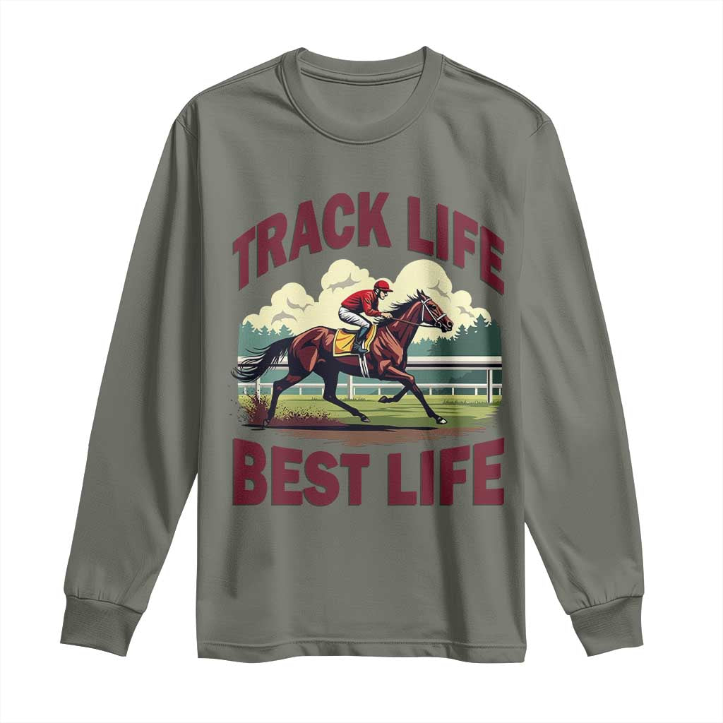 Track Life Best Life Horse Racing Enthusiast Long Sleeve Shirt Retro Jockey and Racehorse Trackside Southern Equestrian
