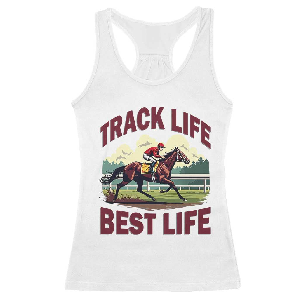 Track Life Best Life Horse Racing Enthusiast Racerback Tank Top Retro Jockey and Racehorse Trackside Southern Equestrian