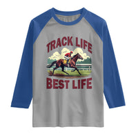 Track Life Best Life Horse Racing Enthusiast Raglan Shirt Retro Jockey and Racehorse Trackside Southern Equestrian