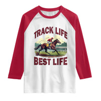 Track Life Best Life Horse Racing Enthusiast Raglan Shirt Retro Jockey and Racehorse Trackside Southern Equestrian