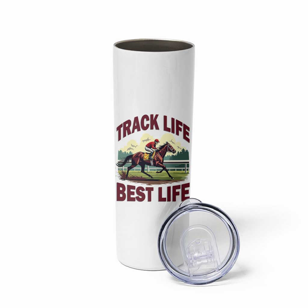 Track Life Best Life Horse Racing Enthusiast Skinny Tumbler Retro Jockey and Racehorse Trackside Southern Equestrian