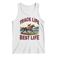 Track Life Best Life Horse Racing Enthusiast Tank Top Retro Jockey and Racehorse Trackside Southern Equestrian