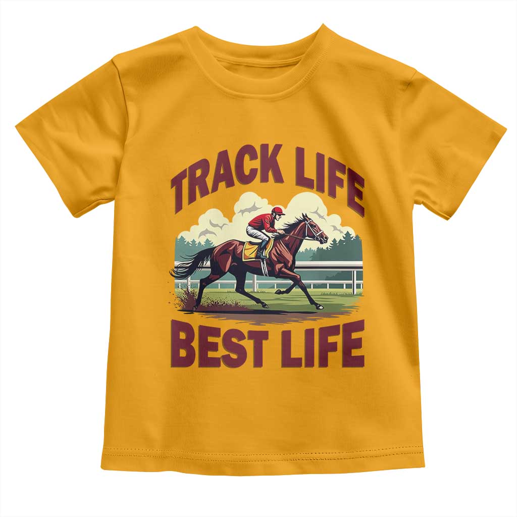 Track Life Best Life Horse Racing Enthusiast Toddler T Shirt Retro Jockey and Racehorse Trackside Southern Equestrian