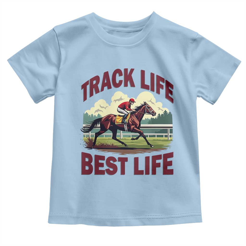 Track Life Best Life Horse Racing Enthusiast Toddler T Shirt Retro Jockey and Racehorse Trackside Southern Equestrian
