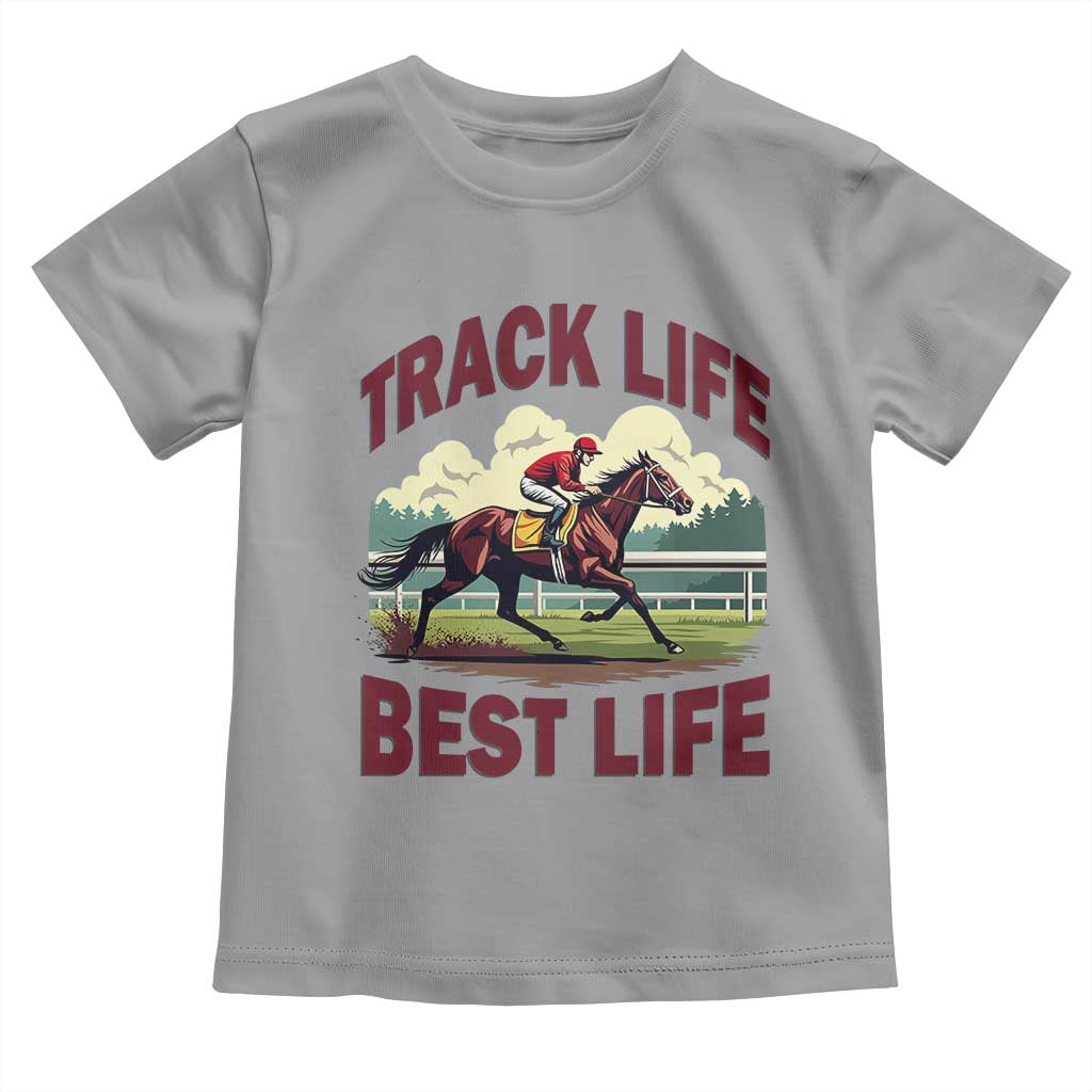Track Life Best Life Horse Racing Enthusiast Toddler T Shirt Retro Jockey and Racehorse Trackside Southern Equestrian