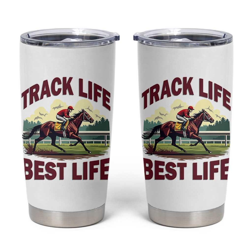 Track Life Best Life Horse Racing Enthusiast Tumbler Cup Retro Jockey and Racehorse Trackside Southern Equestrian