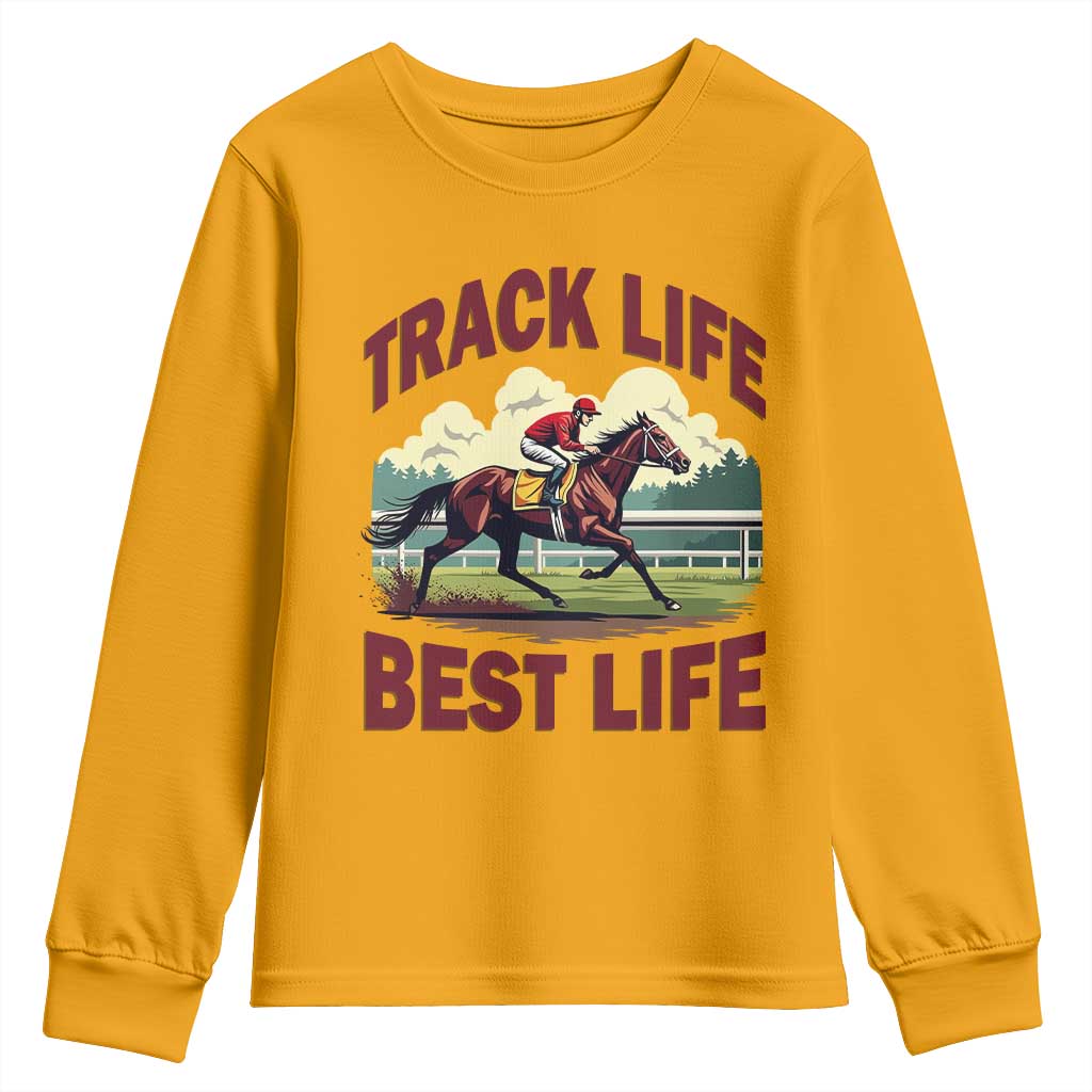 Track Life Best Life Horse Racing Enthusiast Youth Sweatshirt Retro Jockey and Racehorse Trackside Southern Equestrian