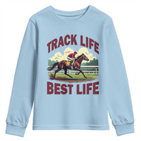 Track Life Best Life Horse Racing Enthusiast Youth Sweatshirt Retro Jockey and Racehorse Trackside Southern Equestrian