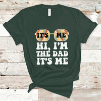 Funny Dad T Shirt Fathers Day Its Me Hi I'm The Dad Its Me Mens Glasses Retro - Wonder Print Shop