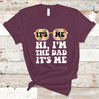 Funny Dad T Shirt Fathers Day Its Me Hi I'm The Dad Its Me Mens Glasses Retro - Wonder Print Shop