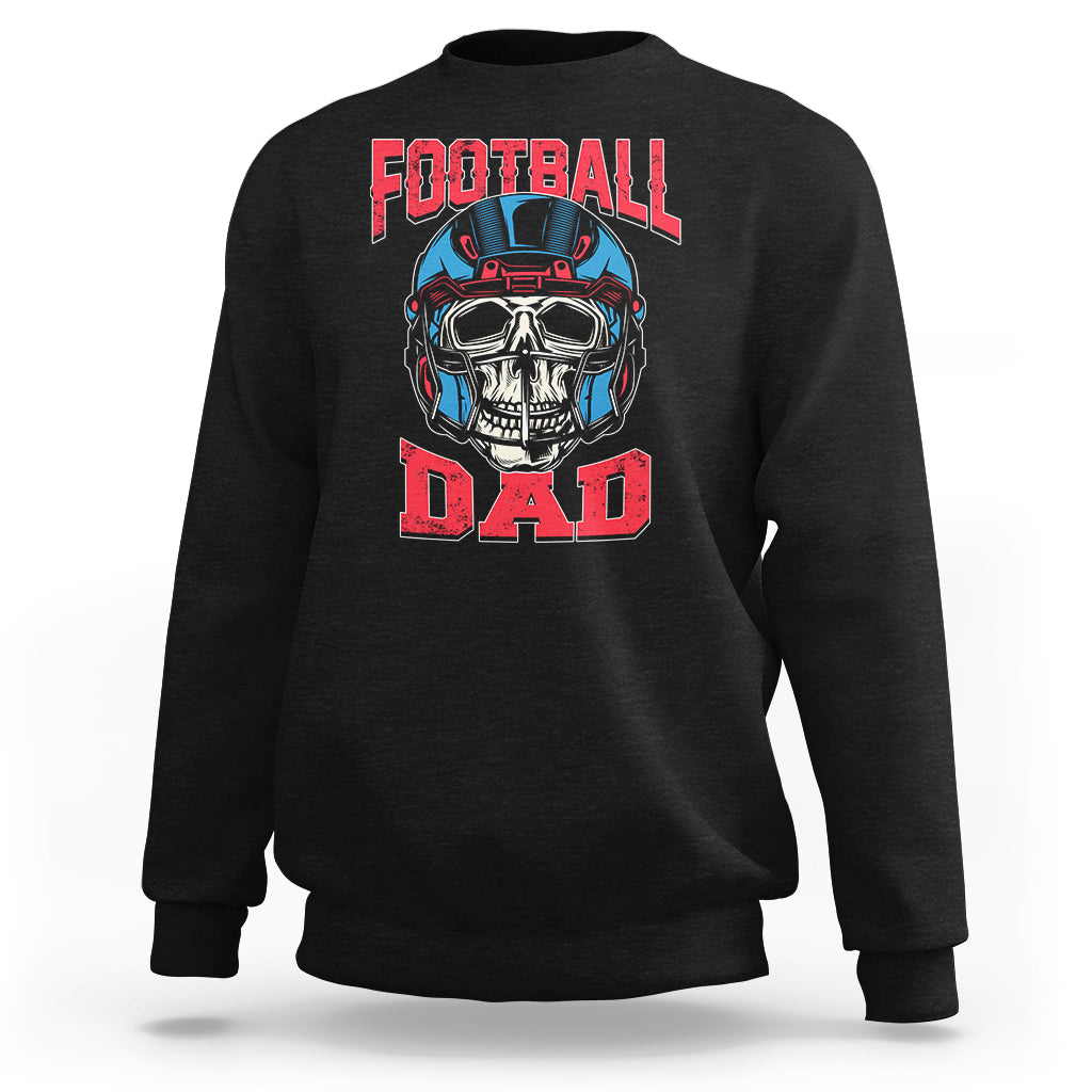 Football Dad Sweatshirt Football Dad Daddy Rugby Football Lover Skull with Helmet Father's Day Gifts for Men Dad - Wonder Print Shop