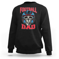 Football Dad Sweatshirt Football Dad Daddy Rugby Football Lover Skull with Helmet Father's Day Gifts for Men Dad - Wonder Print Shop