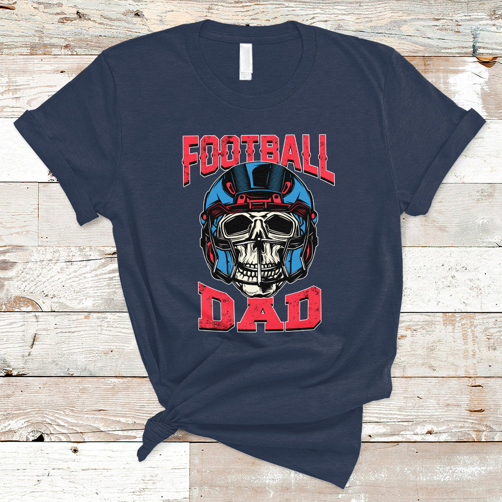 Football Dad T Shirt Football Dad Daddy Rugby Football Lover Skull with Helmet Father's Day Gifts for Men Dad - Wonder Print Shop