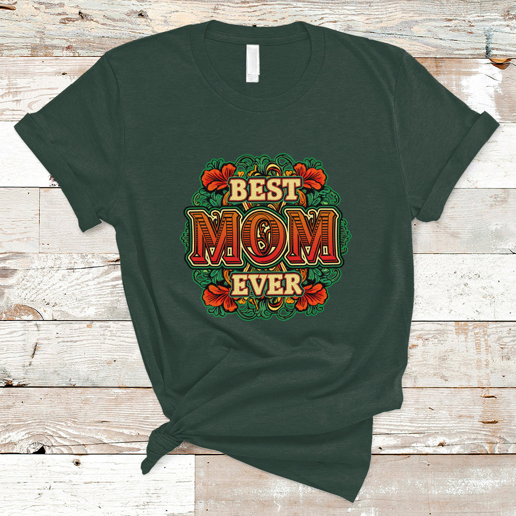 Mother's Day T Shirt Worlds Best Mom Ever Mothers Day Gift For Mom Womens - Wonder Print Shop