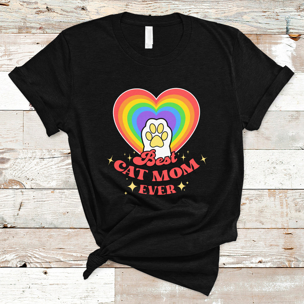Cat Mom T Shirt Best Cat Mom Ever Cat Lover Owner Cute Rainbow Cat Paw Print - Wonder Print Shop