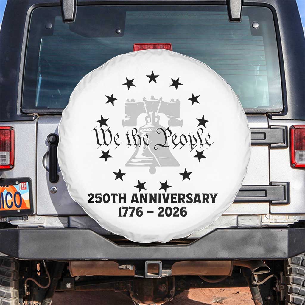 We The People 250th Anniversary Liberty Bell Spare Tire Cover USA 1776 to 2026 America Semiquincentennial Celebration