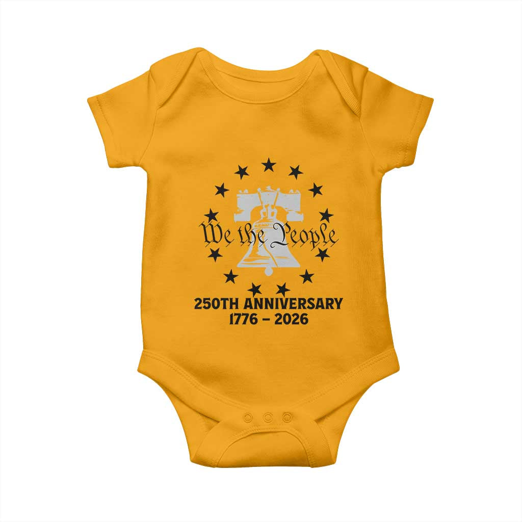 We The People 250th Anniversary Liberty Bell Baby Onesie USA 1776 to 2026 America Semiquincentennial Celebration