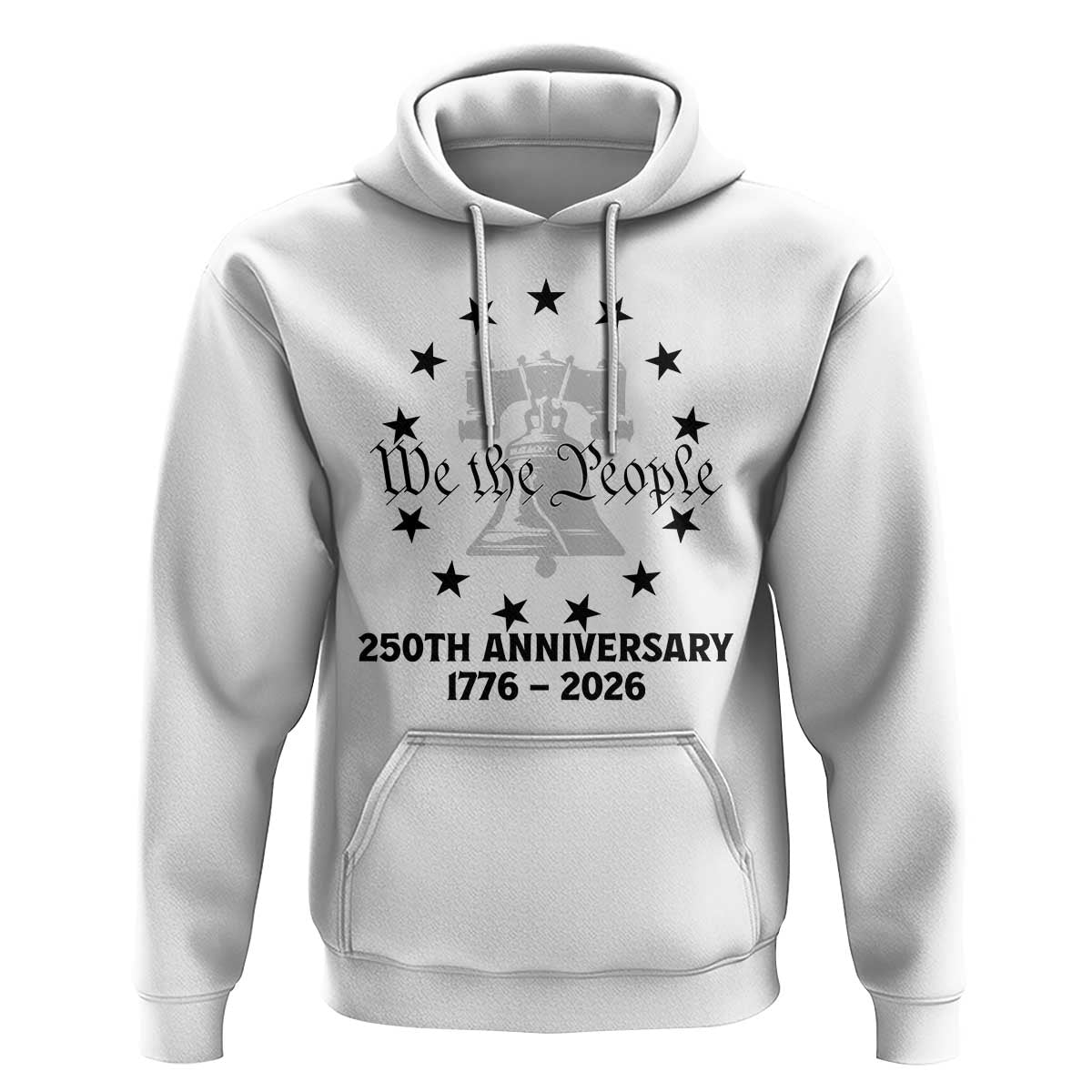 We The People 250th Anniversary Liberty Bell Hoodie USA 1776 to 2026 America Semiquincentennial Celebration